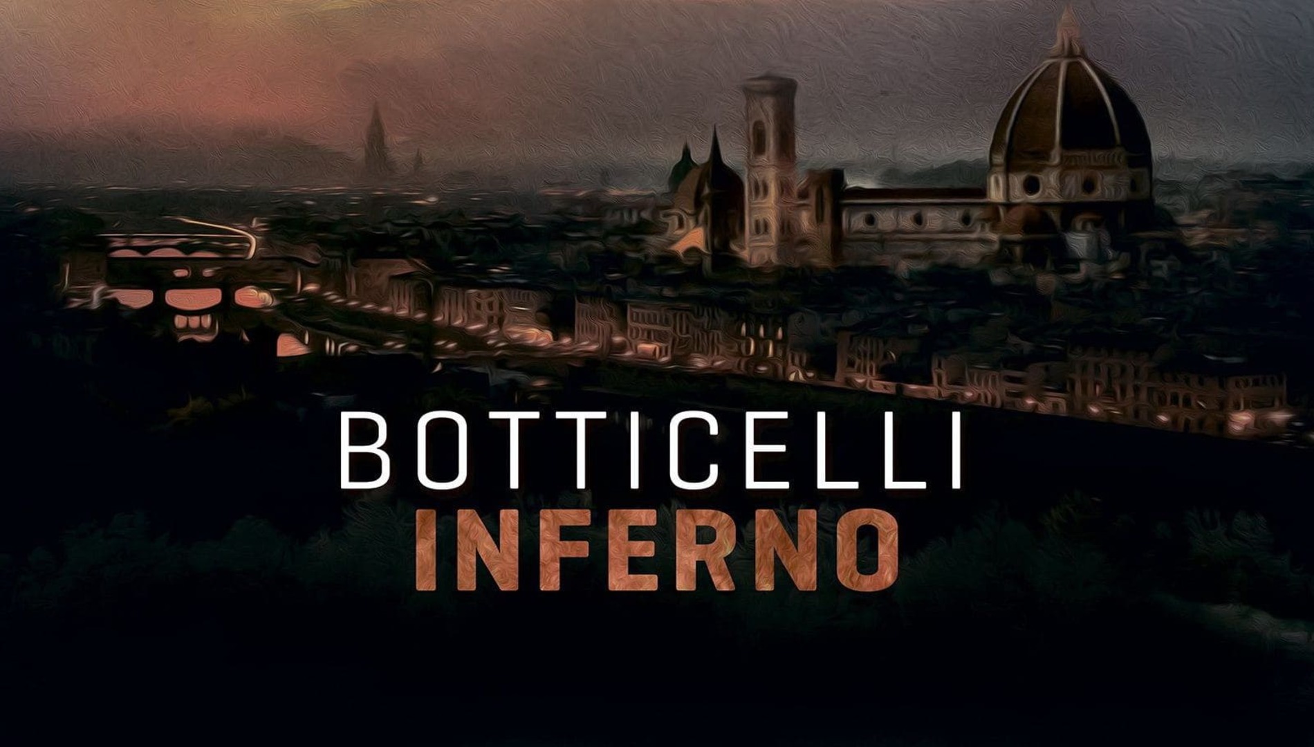 «Боттичелли. Инферно»